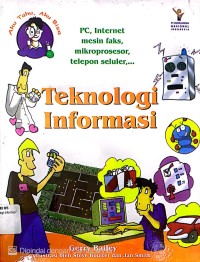 AKU TAHU, AKU BISA : TEKNOLOGI INFORMASI