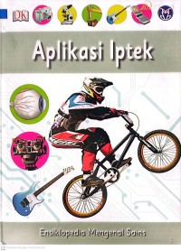 Aplikasi Iptek : Ensiklopedia Mengenal Sains