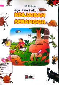 Ayo Kenali Aku ; Keajaiban Serangga