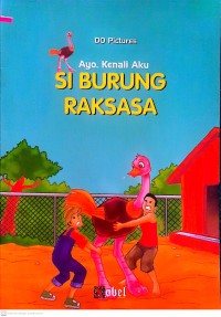 Ayo Kenali Aku ; Si Burung Raksasa