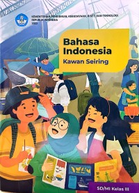 Bahasa Indonesia Kawan Seiring untuk SD/MI Kelas III
