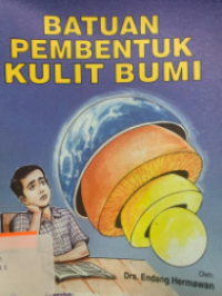 Image of Batuan Pembentuk Kulit Bumi