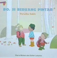 BO, SI BERUANG PINTAR : Perutku Sakit