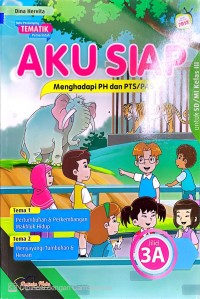 Buku pengayaan tematik : Aku siap 3A