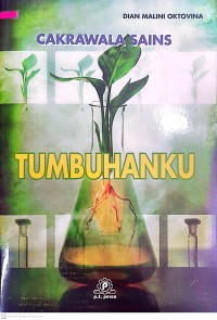 Cakrawala Sains ; Tumbuhanku