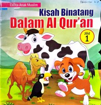 Cerita Anak Muslim : Kisah Binatang Dalam Al Qur'an