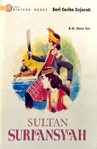 Cerita Sejarah:SULTAN SURIANSYAH