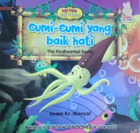 Cumi-Cumi yang baik hati
