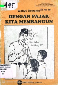 Dengan Pajak Kita Membangun