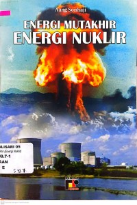 Energi Mutakhir Energi Nuklir