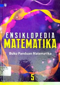 ENSIKLOPEDIA MATEMATIKA : BUKU PANDUAN 5