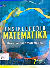 ENSIKLOPEDIA MATEMATIKA : BUKU PANDUAN 7