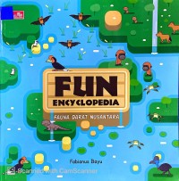 FUN ENCYCLOPEDIA : Fauna Darat Nusantara