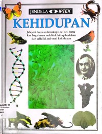 JENDELA IPTEK : KEHIDUPAN