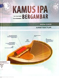KAMUS IPA BERGAMBAR : SENI DAN ARSITEKTUR