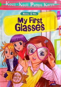 Kecil-Kecil Punya Karya : My First Glasses