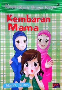 Kecil-Kecil Punya Karya : Kembaran Mama