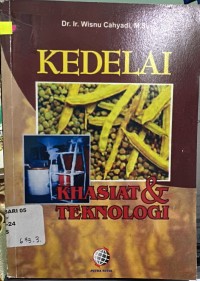KEDELAI : Khasiat & Teknologi