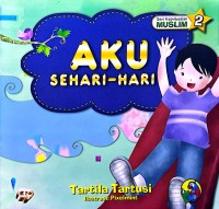 Kepribadian MUSLIM : AKU SEHARI-HARI
