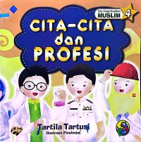 Kepribadian Muslim : Cita-cita dan Profesi