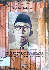KI HADJAR DEWANTARA:Bapak Pendidikan Indonesia