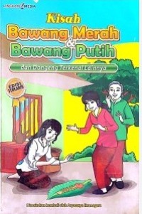 Kisah Bawang Merah & Bawag Putih