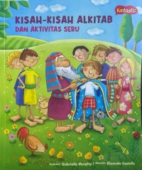 KISAH-KISAH ALKITAB DAN AKTIVITAS SERU