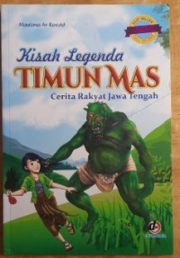 Kisah Legenda TIMUN MAS : Cerita rakyat Jawa Tengah