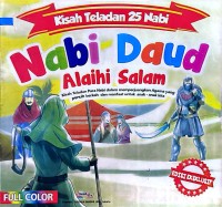 Kisah Teladan 25 Nabi : Nabi Daud Alaihi Salam
