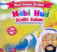 Kisah Teladan 25 Nabi : Nabi Hud Alaihi Salam
