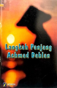 Langkah Panjang Achmad Dahlan