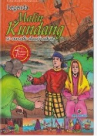 Legenda Malin Kundang : si anak durhaka