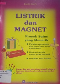 LISTRIK dan MAGNET : Proyek Sains yang Menarik