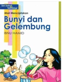 Mari Menciptakan Bunyi dan Gelembung