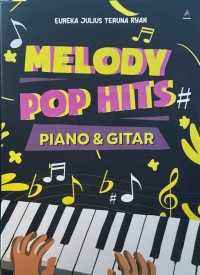 MELODY POP HITS : PIANO & GITAR