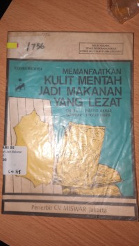 Memanfaatkan Kulit Mentah Jadi Makanan Yang Lezat