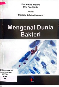 Mengenal Dunia Bakteri