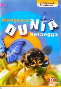Mengenal Dunia Serangga