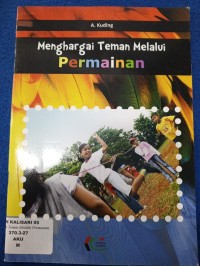 Menghargai Teman Melalui Permainan