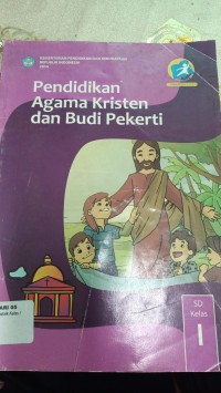 Pendidikan Agama Kristen dan Budi Pekerti Kelas I