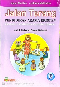 Pendidikan Agama Kristen  : Jalan terang kelas 6 SD