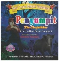 Penyumpit : The Chopsticker Cerita Dari Pulau Bangka