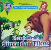 Persahabatan Singa dan Tikus