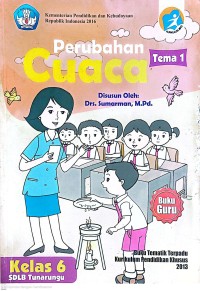 Perubahan Cuaca Tema 1; Kelas VI SDLB Tunarungu