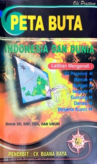 PETA BUTA : INDONESIA DAN DUNIA
