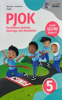 PJOK : Pendidikan Jasmani, Olahraga dan Kesehatan