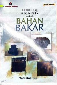 Produksi Arang untuk Bahan Bakar