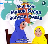 Aku Ingin Masuk Surga dengan Puasa