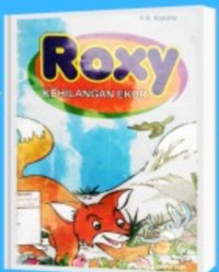 Roxy : KEHILANGAN EKOR