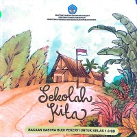 Sekolah Kita : Melentur Buluh Biarlah dari Rebungnya